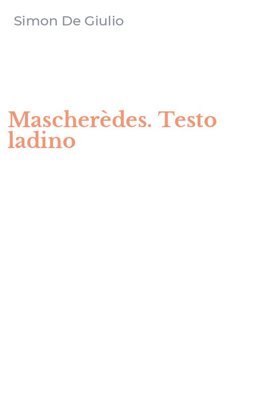 Mascherèdes. Testo ladino