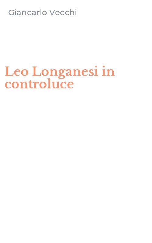 Leo Longanesi in controluce