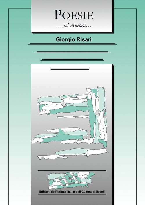 Poesie. ...ad Aurora...