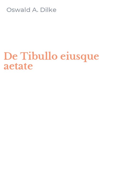 De Tibullo eiusque aetate