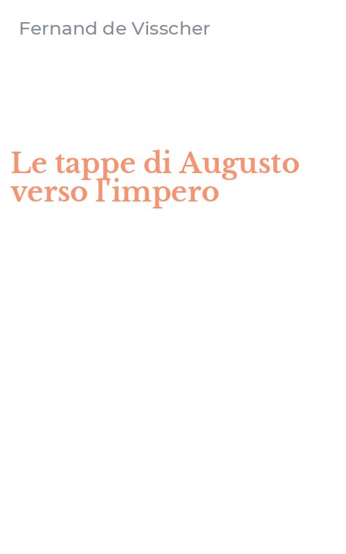 Le tappe di Augusto verso l'impero