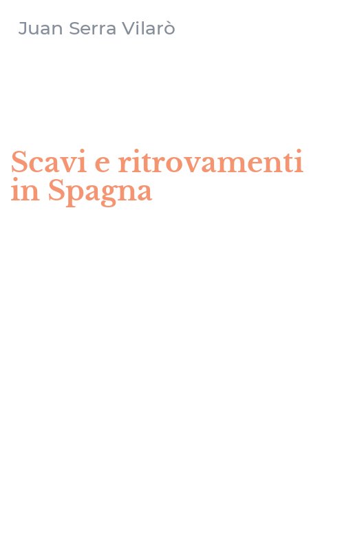 Scavi e ritrovamenti in Spagna