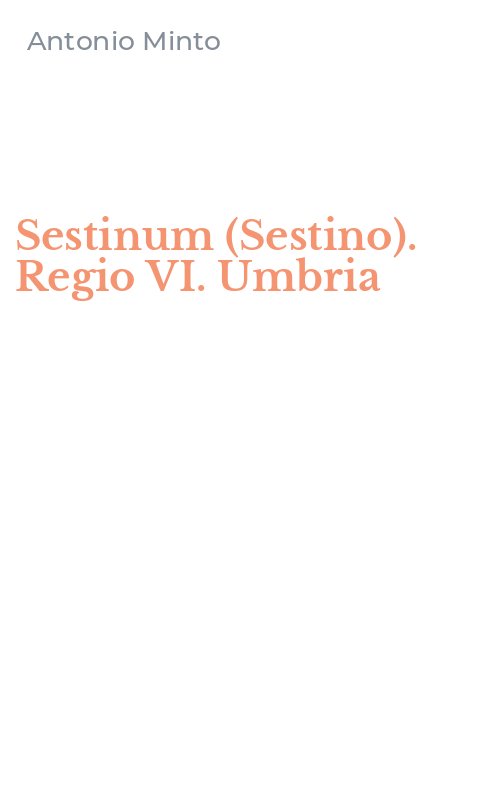 Sestinum (Sestino). Regio VI. Umbria