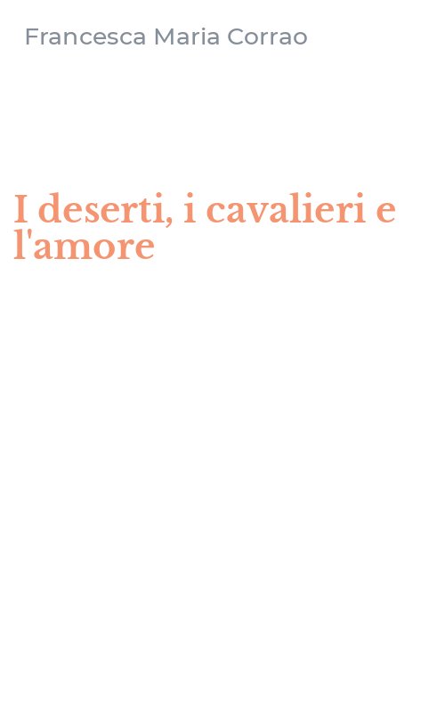 I deserti, i cavalieri e l'amore