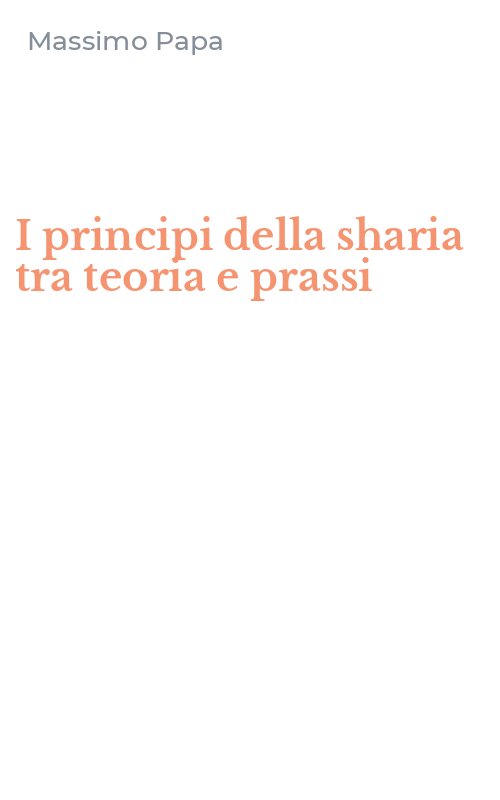 I principi della sharia tra teoria e prassi