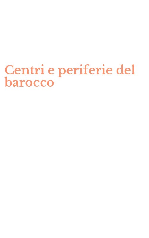 Centri e periferie del barocco