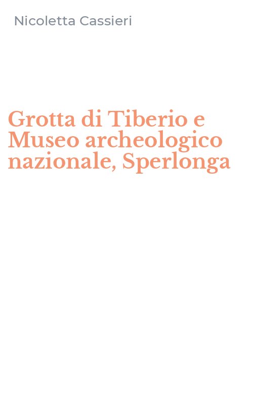 Grotta di Tiberio e Museo archeologico nazionale, Sperlonga