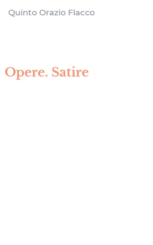 Opere. Satire