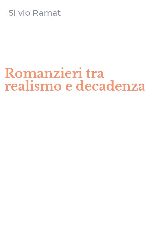 Romanzieri tra realismo e decadenza