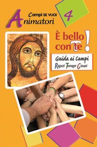È bello con te!