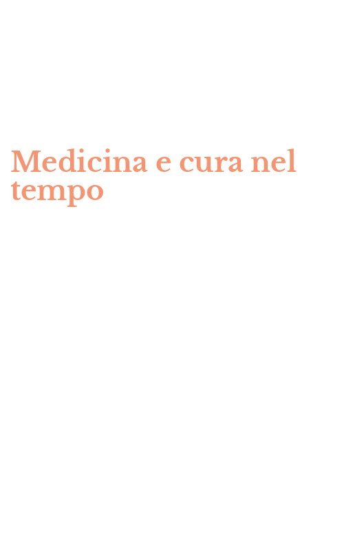 Medicina e cura nel tempo