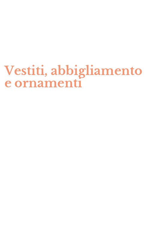Vestiti, abbigliamento e ornamenti