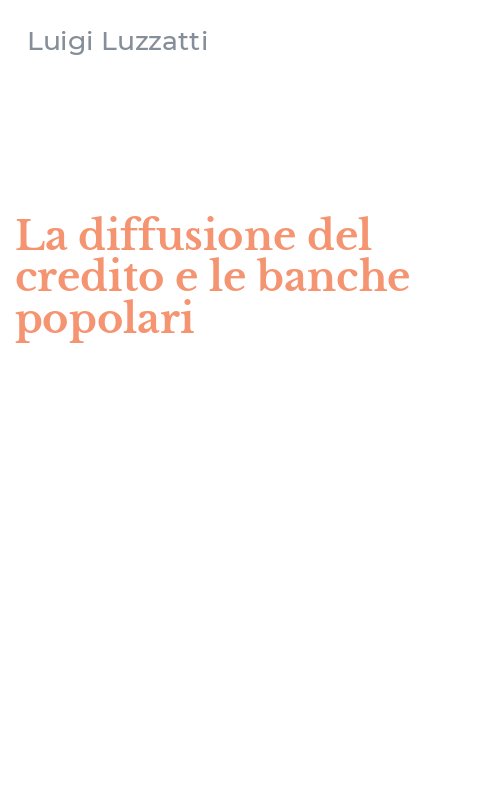 La diffusione del credito e le banche popolari