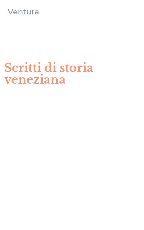 Scritti di storia veneziana