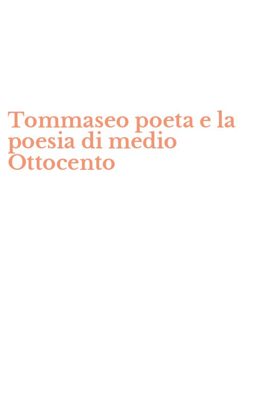 Tommaseo poeta e la poesia di medio Ottocento