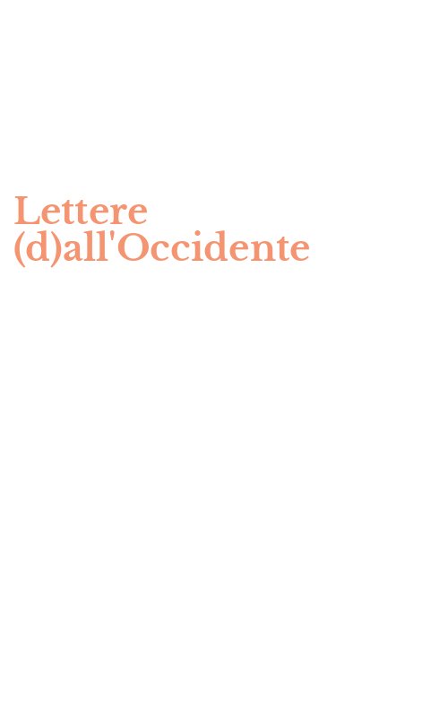Lettere (d)all'Occidente