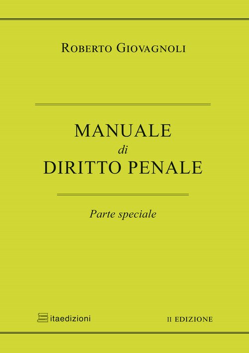 Manuale di diritto penale. Parte speciale