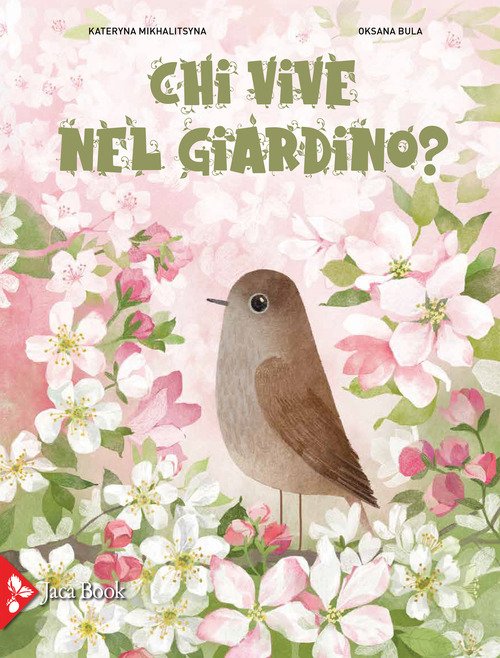 Chi vive nel giardino?
