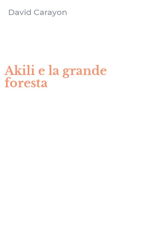 Akili e la grande foresta