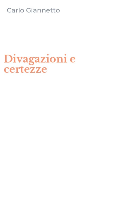 Divagazioni e certezze