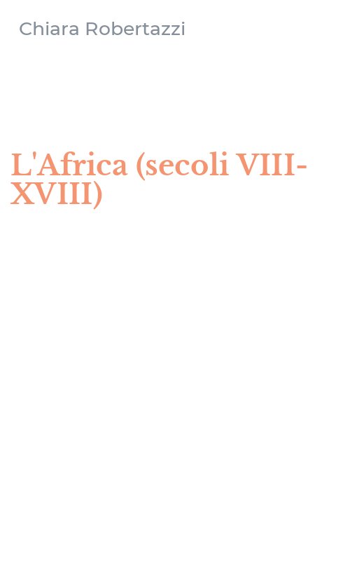 L'Africa (secoli VIII-XVIII)