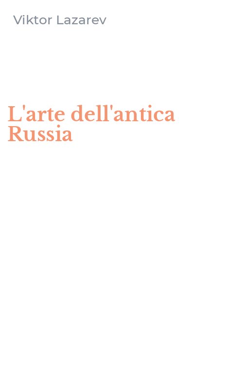 L'arte dell'antica Russia