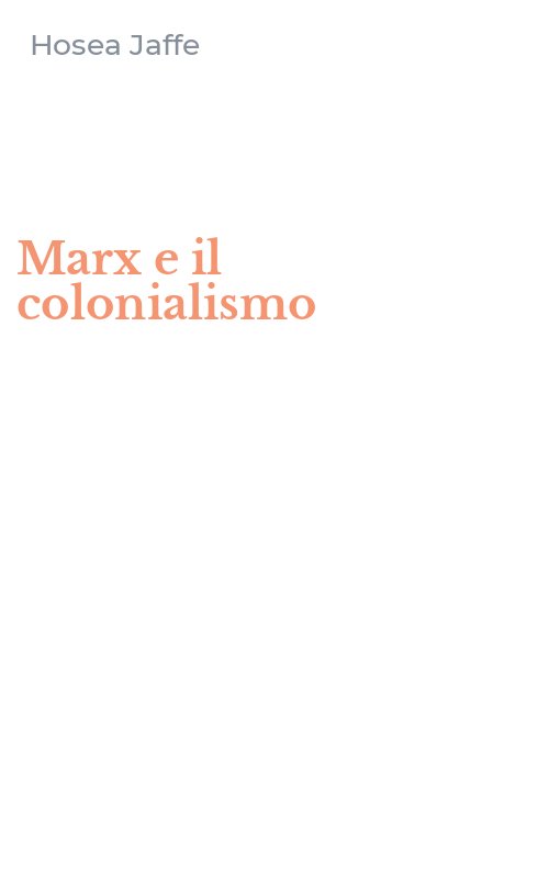 Marx e il colonialismo