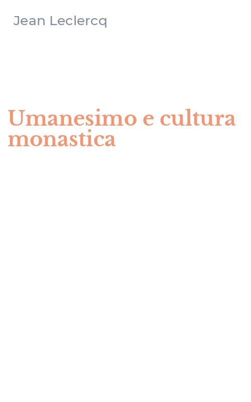 Umanesimo e cultura monastica