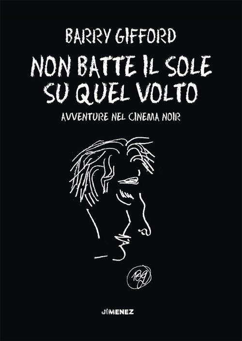 Non batte il sole su quel volto