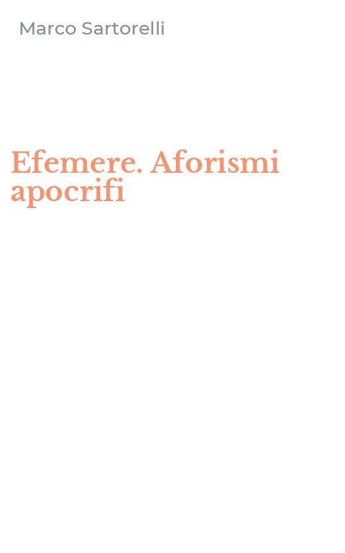 Efemere. Aforismi apocrifi