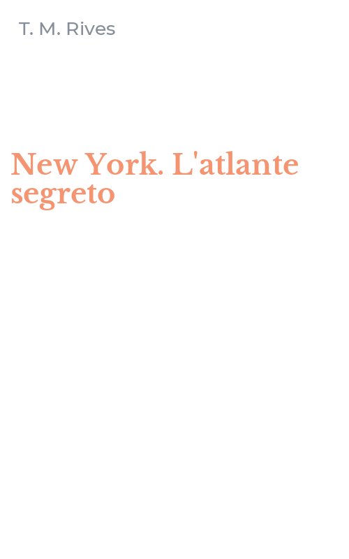 New York. L'atlante segreto