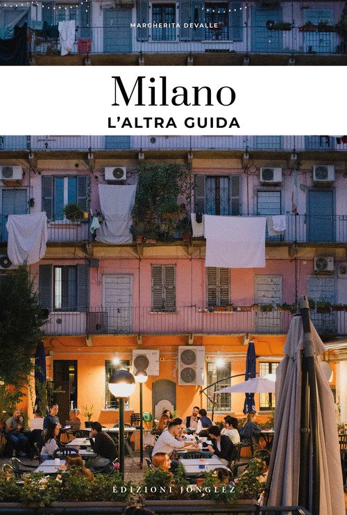 Milano, l'altra guida