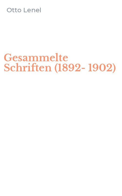 Gesammelte Schriften (1892-1902)