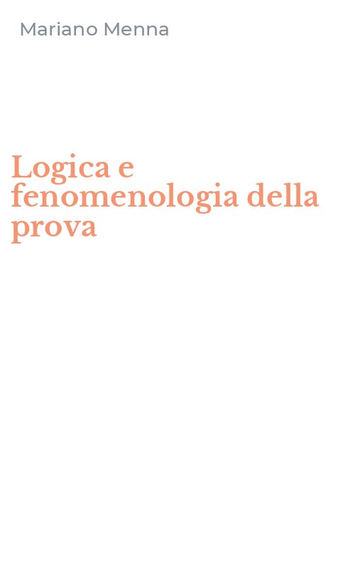 Logica e fenomenologia della prova