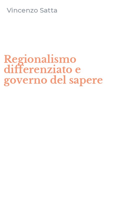 Regionalismo differenziato e governo del sapere