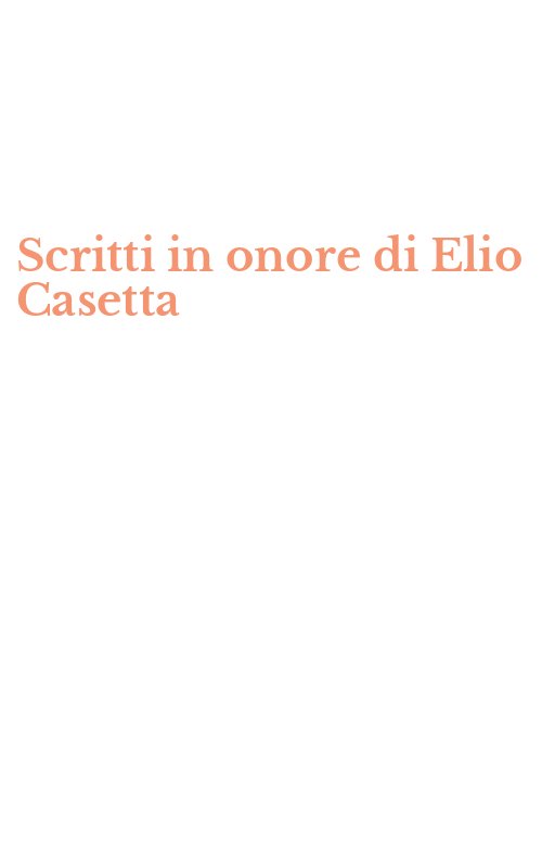 Scritti in onore di Elio Casetta