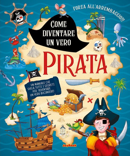 Come diventare un vero pirata