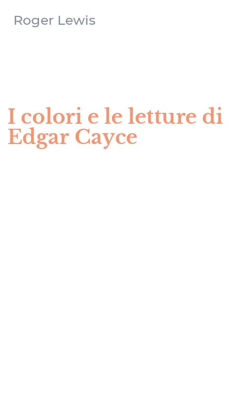 I colori e le letture di Edgar Cayce