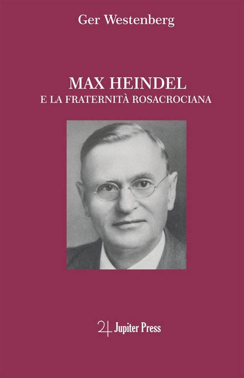 Max Heindel e la fraternità rosacrociana