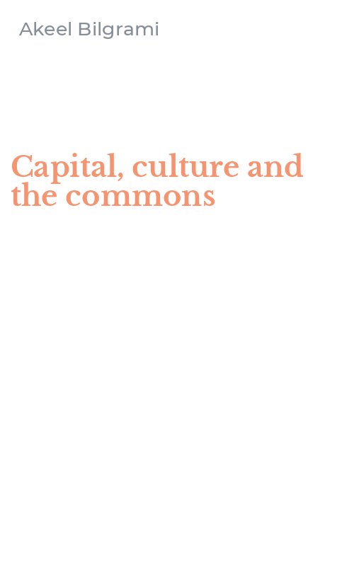 Capital, culture and the commons