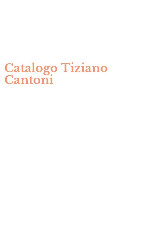 Catalogo Tiziano Cantoni
