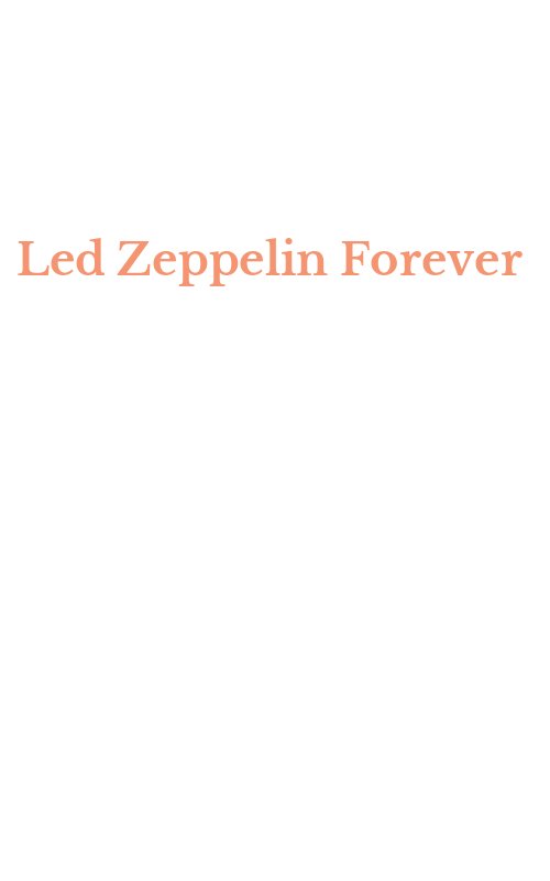 Led Zeppelin Forever