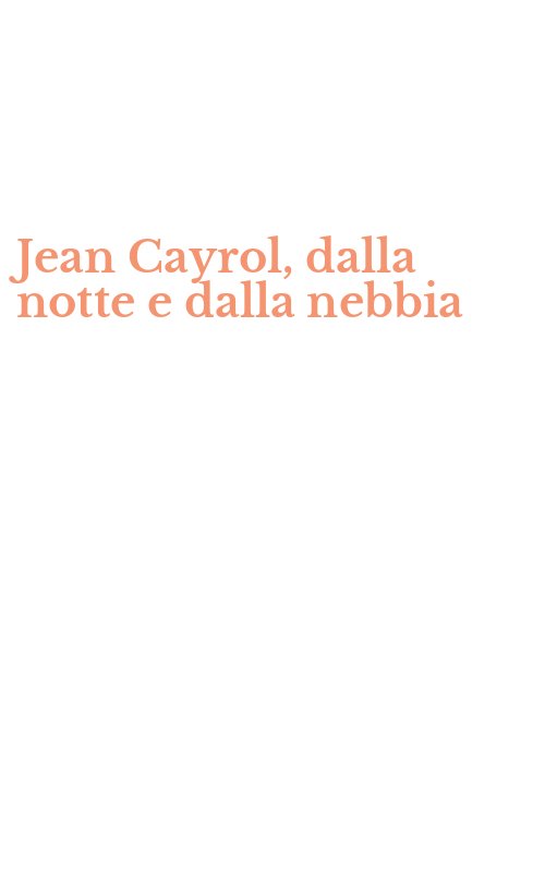 Jean Cayrol, dalla notte e dalla nebbia
