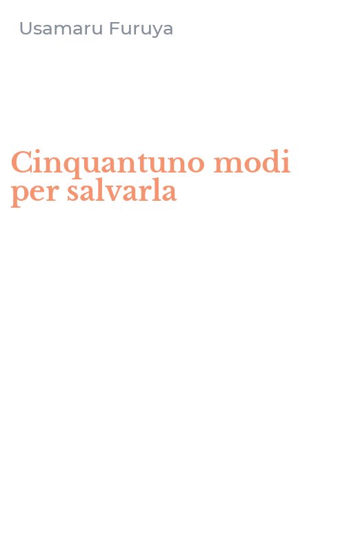 Cinquantuno modi per salvarla