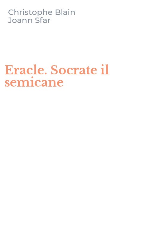 Eracle. Socrate il semicane