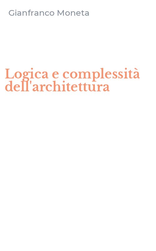 Logica e complessità dell'architettura