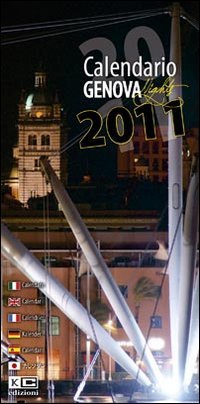 GENOVA DI NOTTE. CALENDARIO 2011