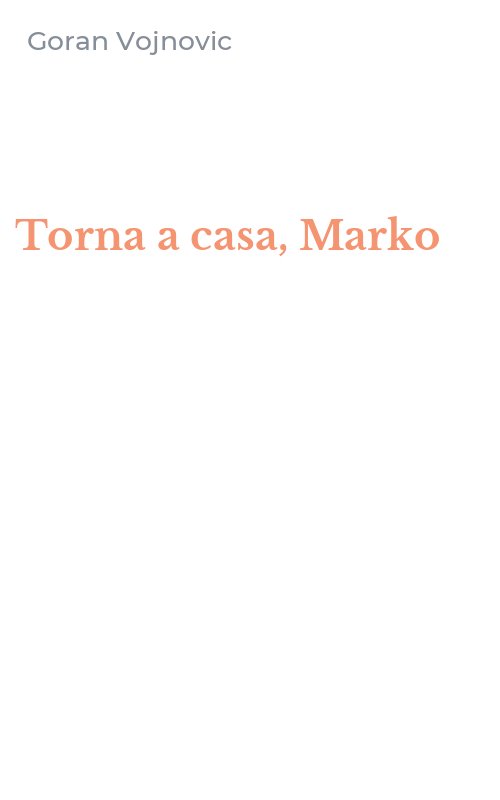 Torna a casa, Marko