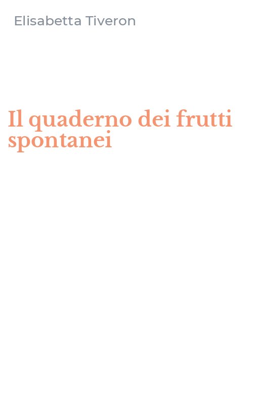 Il quaderno dei frutti spontanei