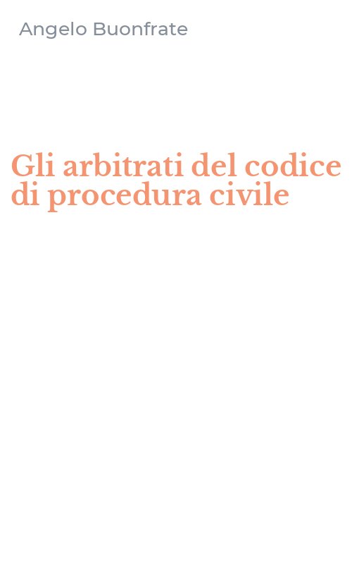 Gli arbitrati del codice di procedura civile